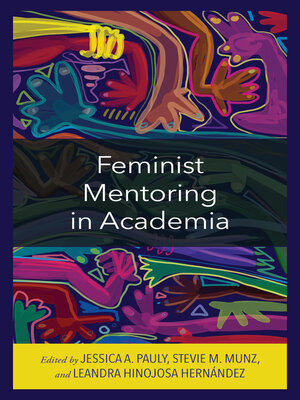 cover image of Feminist Mentoring in Academia